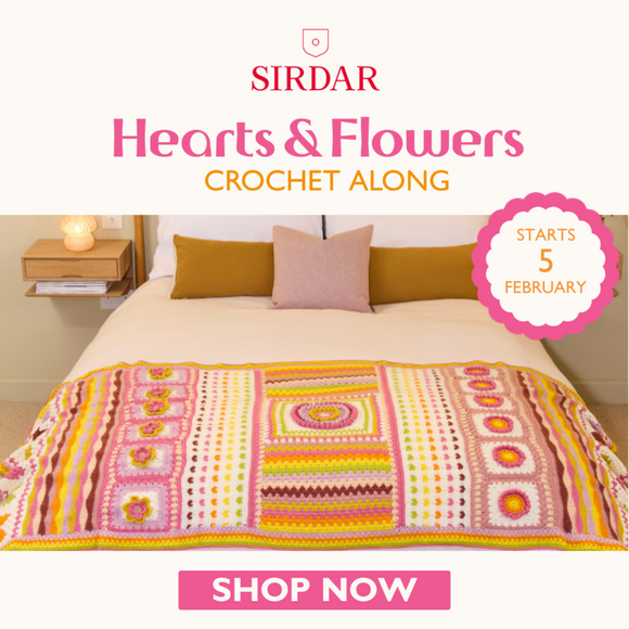 Sirdar Hearts & Flowers Spring 2025 - Crochet Along Yarn Pack